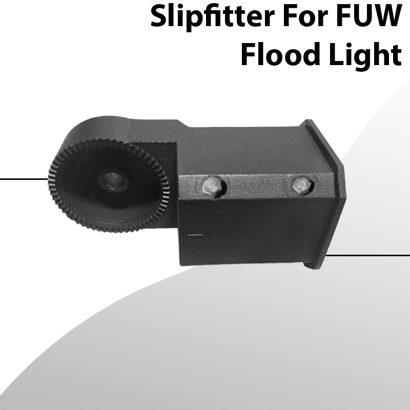 LED Flood Light Mounting Slipfitter for FUW