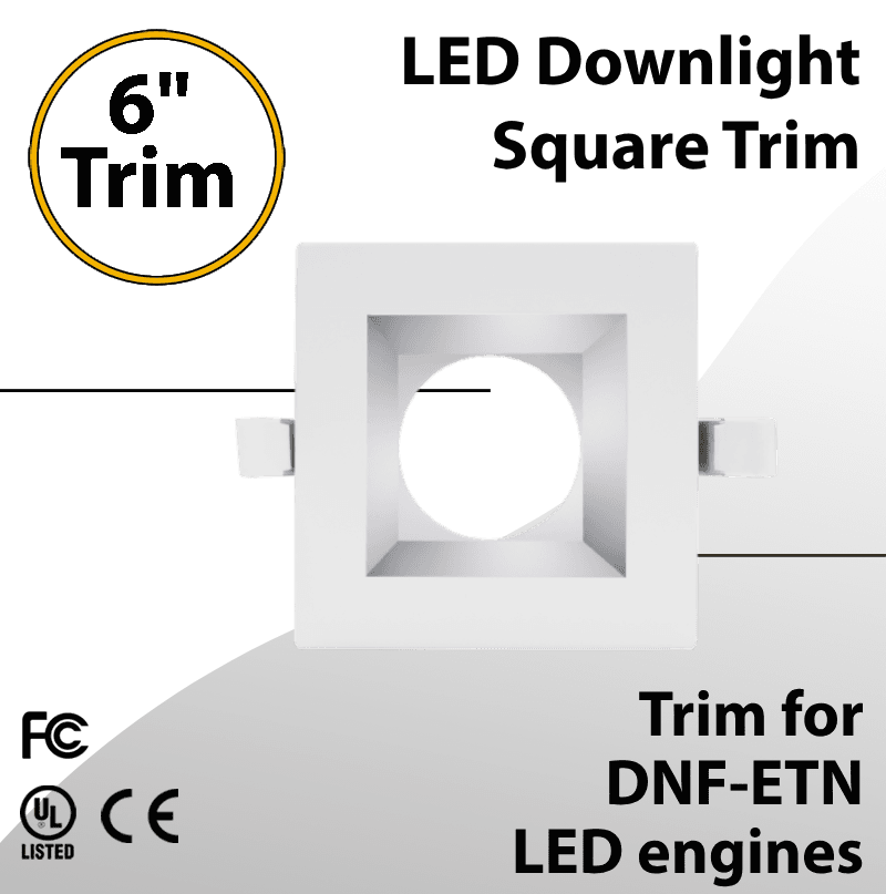 LED Downlight 6 Inch Square Trim