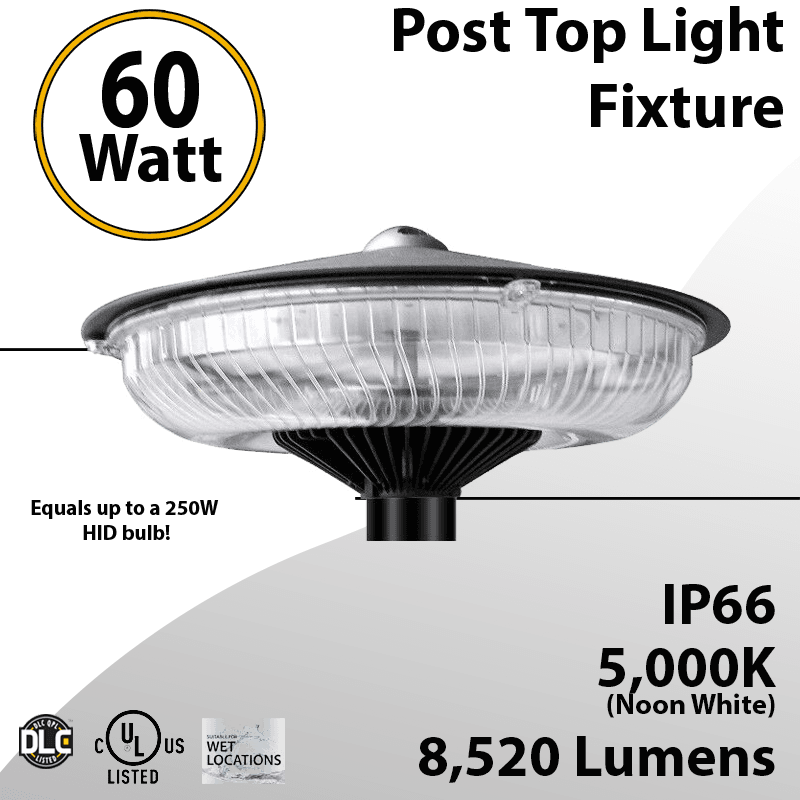 Pole Light Top Post Light 60W LED 8520 Lumen 5000K