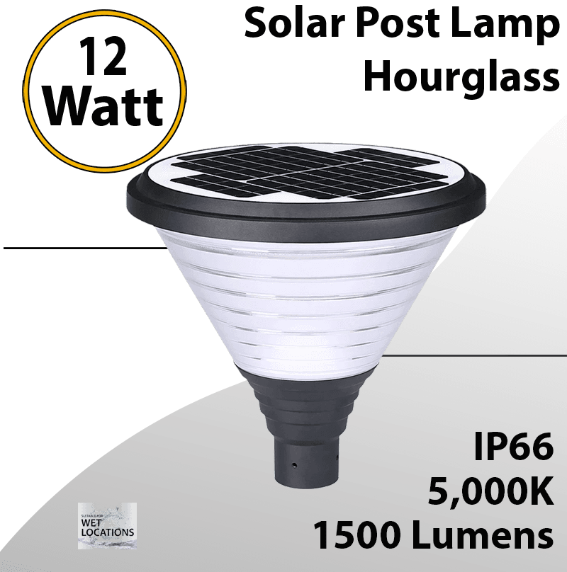 Solar Post Top Hourglass 12W 1500Lm Lasts 2-3 Rainy Days