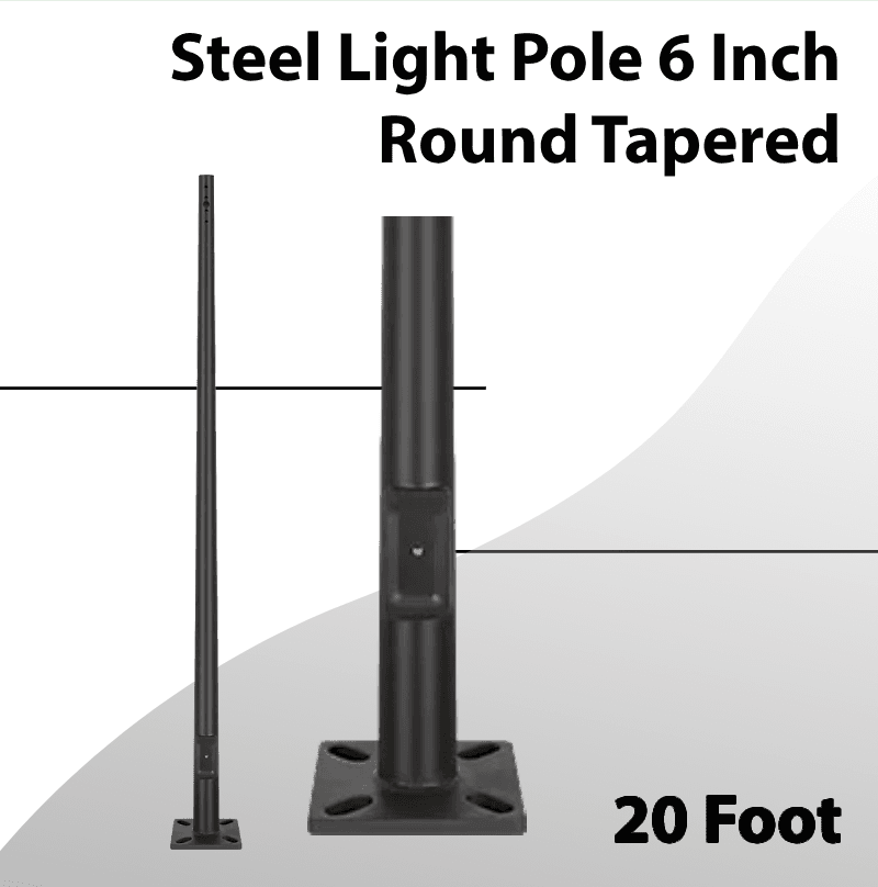 Steel Light Pole 20 Foot - 6 Inch Round Tapered