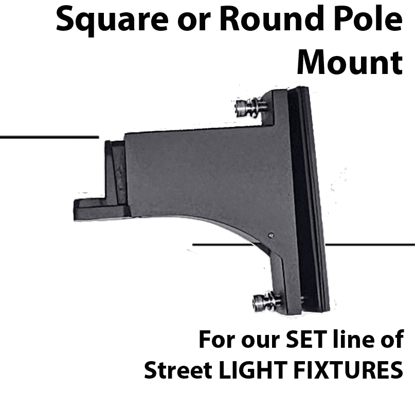 Street Light Wall, Square or Round Pole Mount for SET series