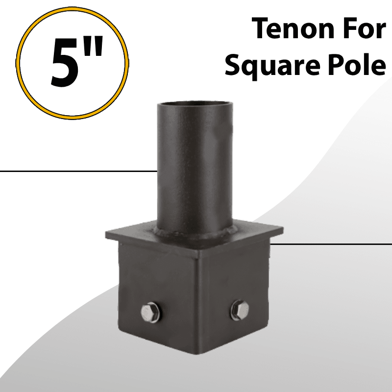 Tenon for 5" Square Pole